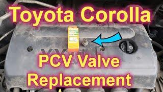 How to replace the pcv valve in a 2003 2004 2005 2006 2007 2008 Toyota Corolla