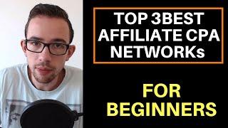 Top 3 Best CPA Networks For Beginners [CPA Marketing]