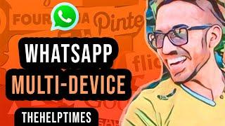 Whatsapp Multi Device Beta Update! Here's How To Use It - WhatsApp Linked Devices