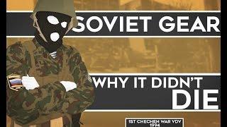 Soviet Gear - Why it Didn't Die | Feature Fittings