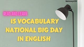 VOCABULARY NATIONAL BIG DAY IN ENGLISH