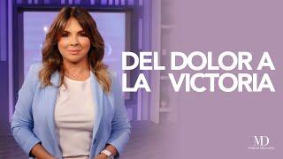 Del dolor a la victoria | Mariam Delgado