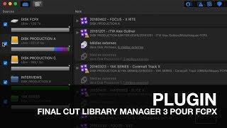 PLUGIN: Final Cut Library Manager 3 pour FCPX