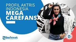 Profil Aktris Multitalenta Mega Carefansa, Pemain Film hingga Punya Bisnis Produk Kecantikan