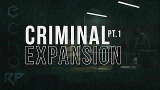 EchoRP - Criminal Expansion Trailer 1