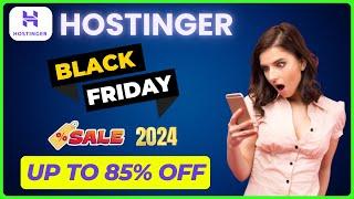 Hostinger Black Friday Sale 2024 (85% OFF) #hostingercouponcodetoday