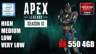 Apex Legends : Season 10  - i7 4790 + RX550 4GB (  All Settings Tested )
