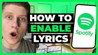 How To Enable Lyrics on Spotify - Full Guide