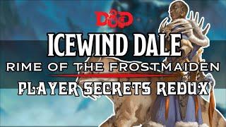 Player Character Secrets in Icewind Dale