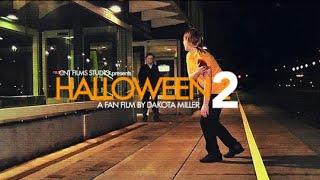 HALLOWEEN 2 (2015) | CNT FILMS | VHS STYLE RELEASE - dir.DAKOTA MILLER Fan Film