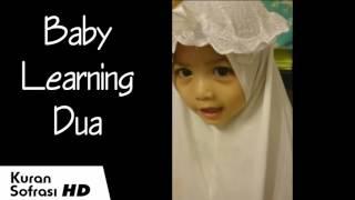 Baby Learning Dua - Allahumma innee as-aluka...MashaAllah Funny Baby