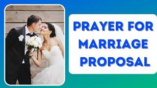 Prayer for marriage proposal | Powerful Miracle Prayers to get married soon