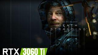 Death Stranding | RTX 3060 Ti | Ryzen 5 3600 1440p | Benchmark Performance test