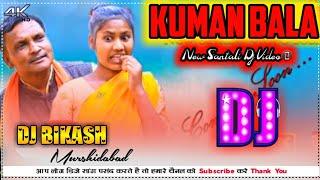 Kuman Bala New Santali Full Video  Song