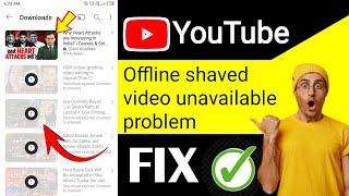 Fix  Youtube offline videos problem | can't find download youtube problem