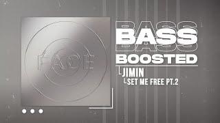 Jimin (지민) - Set Me Free Pt.2 [BASS BOOSTED]