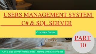 Users Management System with C# and SQL -10-Delete User Role - Delete Data From SQL winform & sql