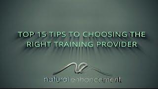 15 Tips To Choosing The Right Training Provider