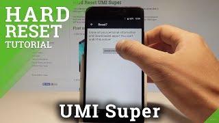 How to Factory Reset UMI Super - Wipe Data / Restore Defaults |HardReset.Info