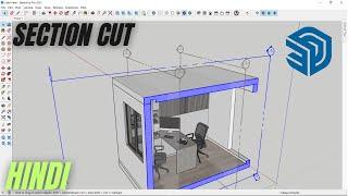 How to section cut a model in Sketchup | Hindi | Sketchup Tutorial