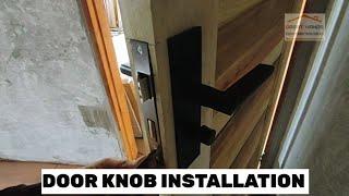 Door Knob Installation || Pagkabit Ng Door Knob