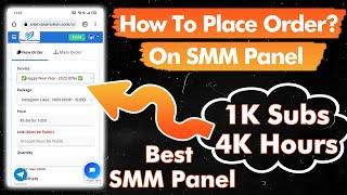 How To Use SMM Panel & Place Order On SMM Panel (SMM Promotion)