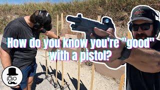 How do you know you're any good at pistol shooting?