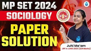 MP SET Sociology 2024 Paper Solution | MP SET Sociology Important Questions | Juhi Mam