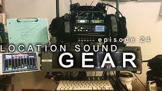 LOCATION SOUND KIT (2017) + 12 DAYS ON SET + END OF THE YEAR RLFO DOCUMENTED EP024