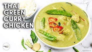 Thai Green Curry Chicken | Thai Green Curry with Chicken | Thai Green Curry Recipe | Kaeng Khiao Wan