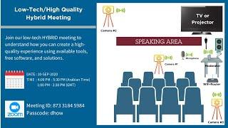 DHOW Toastmasters - Low-Tech High-Quality Hybrid Meeting