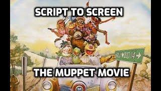 Script to Screen: The Muppet Movie (The Version You NEVER Saw!)