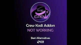 The Crew Kodi Addon Not Working