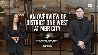 Exploring District One West in MBR City Dubai by Nakheel Developer