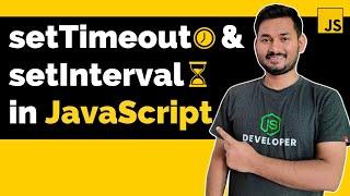 setTimeout and setInterval in JavaScript | The Complete JavaScript Course | Ep. 36