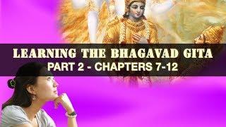 Bhagavad Gita made easy Part 2/3