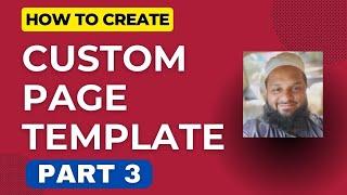 How To Create Custom Page Template In WordPress Theme