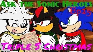 [Ep.25] Ask the Sonic Heroes - Sonic, Shadow, and Silver Christmas