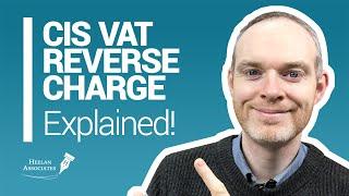 CIS VAT IS CHANGING! (DOMESTIC REVERSE CHARGE EXPLAINED)