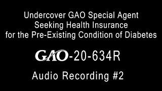 Undercover Special Agent Seeking Health Insurance for Pre-Existing Condition of Diabetes – Audio 2