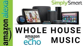 Amazon Echo Multi-Room Music Set-up | Whole House Music