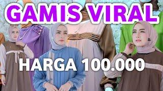 GAMIS VIRAL 100.000! GAMIS TERBARU 2025 MODEL TERLARIS CANTIK MEWAH DI PASAR TANAH ABANG HARI INI