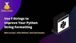 A Complete Guide to Python String Formatting