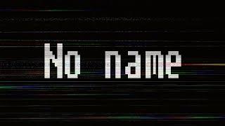 |No Name|