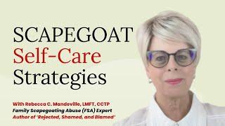 10 Self-Care Strategies for Family Scapegoats #scapegoat #toxicfamily #selfcare