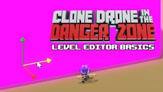 The Basics - Clone Drone Level Editor Tutorial