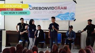 Acara CIREBONVIDGRAM di SMA NEGRI 9 CIREBON