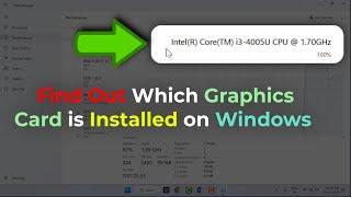 How to Check Which Graphics Card You Have in Windows 11 PC/Laptop