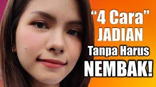 Cara Jadian Sama Cewek TANPA NEMBAK!