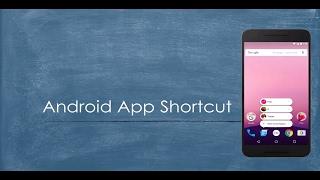 Android Tutorial: Android Dynamic App Shortcut Creation